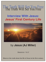 Interview with Jesus: Jesus' First Century Life Sessions 1-2