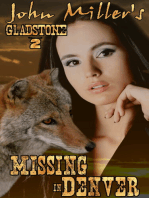Gladstone 2,Missing in Denver