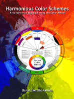 Harmonious Color Schemes; no-nonsense approach using the Color Wheel