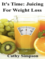 It's Time: Juicing for Weight Loss