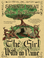 Before the Fairytale: The Girl With No Name