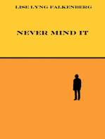 Never Mind It