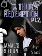 A Thug's Redemption 2: Jamal's Return