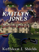 Kaitlyn Jones, Surviving Death