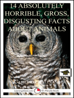 14 Absolutely Horrible, Gross, Disgusting Facts About Animals: Educational Version