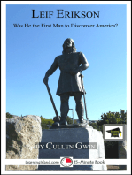 Leif Erikson: Was He The First Man To Discover America? Educational Version