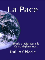 La pace - Storia e letteratura da Caino ai giorni nostri