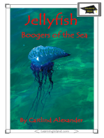 Jellyfish: Boogers of the Sea: Educational Version