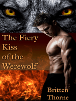 The Fiery Kiss of the Werewolf