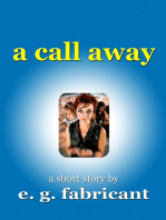 A Call Away