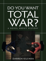 Do You Want Total War?