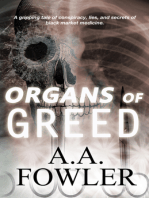 Organs of Greed