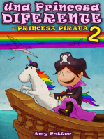 Una Princesa Diferente - Princesa Pirata 2 (Libro infantil ilustrado)