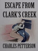 Escape From Clark's Creek