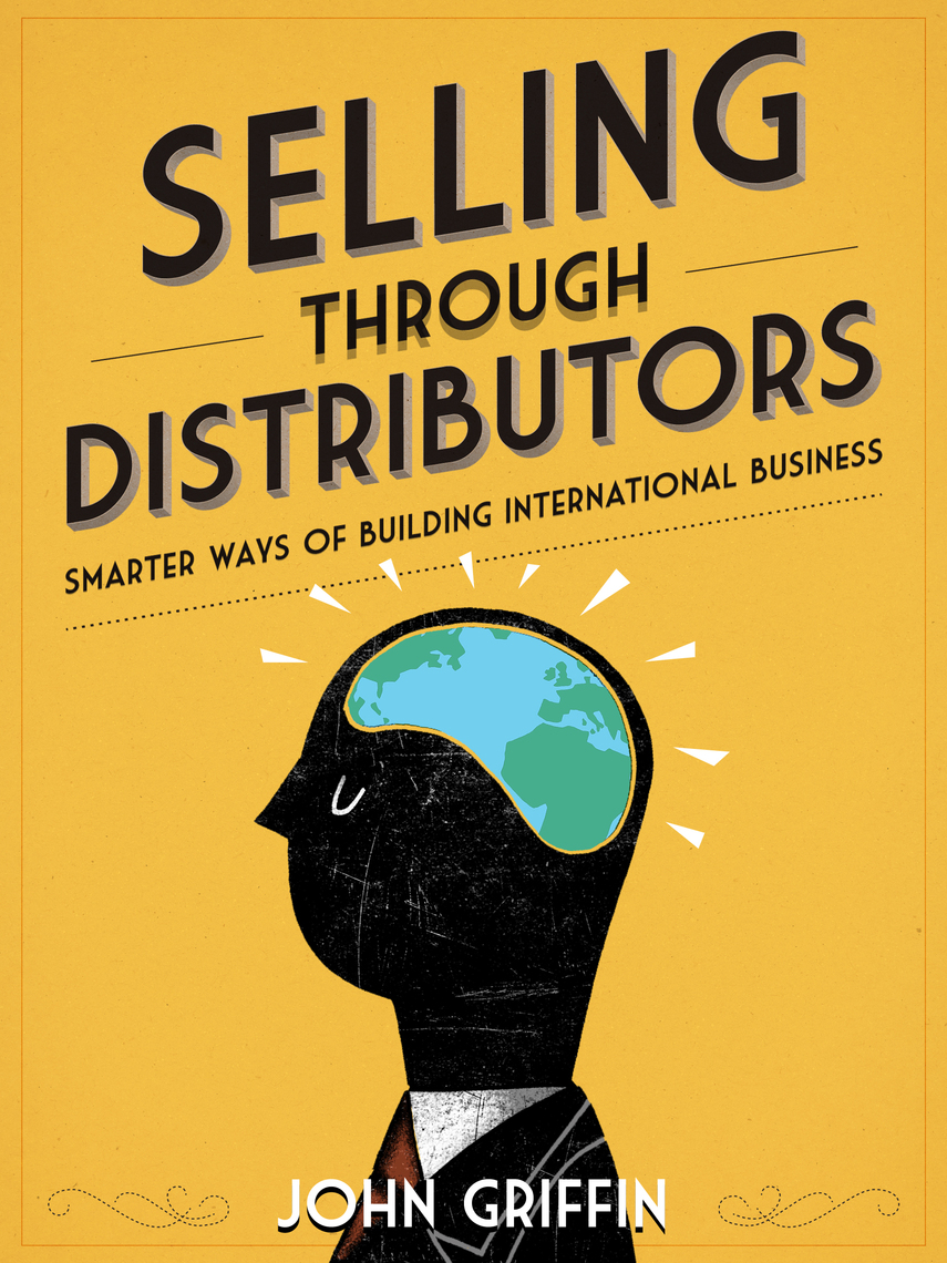 Read Selling Through Distributors Online by John Griffin Books
