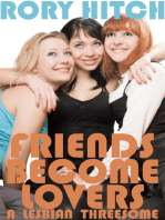 Friends Become Lovers: A Lesbian Threesome