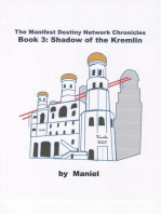 The Manifest Destiny Network Chronicles, Book 3: Shadow of the Kremlin