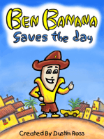 Ben Banana Saves The Day