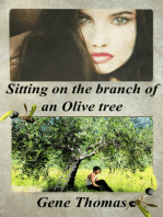 Sitting on the Branch of an Olive Tree