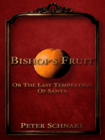 Bishop's Fruit, Or The Last Temptation of Santa