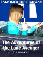 The Adventures of the Lane Avenger