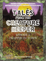 Tales from the Creature Keeper Episode 1: Trapped in Town