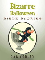 Bizarre Halloween Bible Stories: Bizarre Holiday Bible Stories, #3