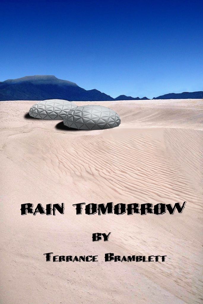 Read Rain Tomorrow Online by Terrance Bramblett Books Free 30day