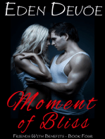 Moment of Bliss (Friends With Benefits - Book 4)
