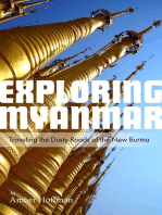 Exploring Myanmar: Traveling the Dusty Roads of the New Burma