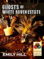 Ghosts of White Raven Estate