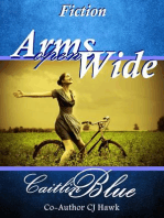Arms Open Wide: Short Fiction