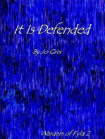 It Is Defended