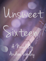 Unsweet Sixteen