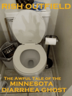 The Awful Tale of the Minnesota Diarrhea Ghost