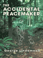 The Accidental Peacemaker