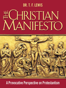 The Christian Manifesto by Dr. T. F. Lewis - Ebook | Scribd