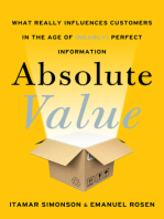 Absolute Value: What Really Influences Customers in the Age of (Nearly) Perfect Information