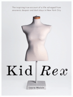 Kid Rex: The inspiring true account of a life salvaged from despair, anorexia and dark days in New York City
