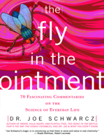Fly in the Ointment, The: 70 Fascinating Commentaries on the Science of Everyday Life
