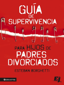 Lee Guía de supervivencia para hijos de padres divorciados de Esteban  Borghetti - Libro electrónico | Scribd