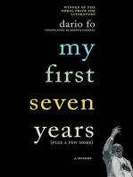 My First Seven Years (Plus a Few More): A Memoir