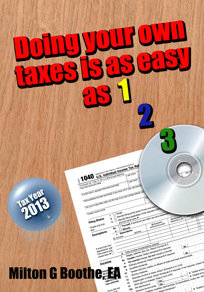Read Doing Your Own Taxes is as Easy as 1, 2, 3. Online by Milton G Boothe | Books | Free 30-day ...