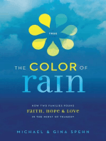 The Color of Rain: How Two Families Found Faith, Hope, and   Love in the Midst of Tragedy