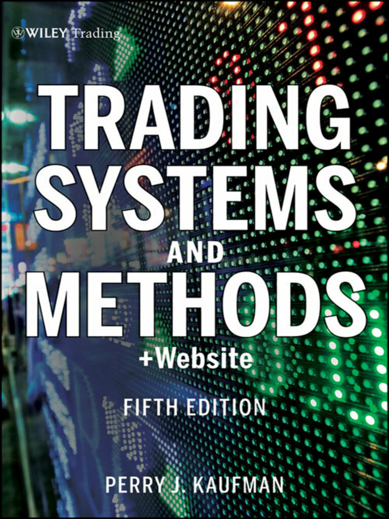 Trading Systems and Methods by Perry J. Kaufman (Ebook