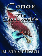 Conor and the Crossworlds, Book Two: Peril in the Corridors