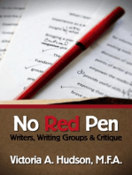 No Red Pen: Writers, Writing Groups & Critique