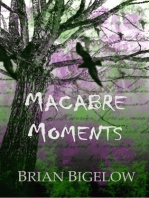 Macabre Moments