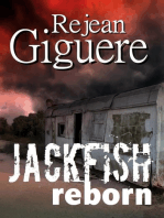 Jackfish Reborn