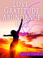Love. Gratitude. Abundance. Life.
